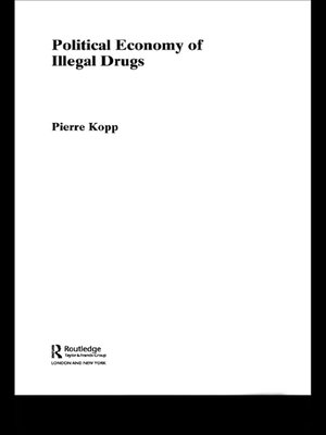 cover image of Political Economy of Illegal Drugs